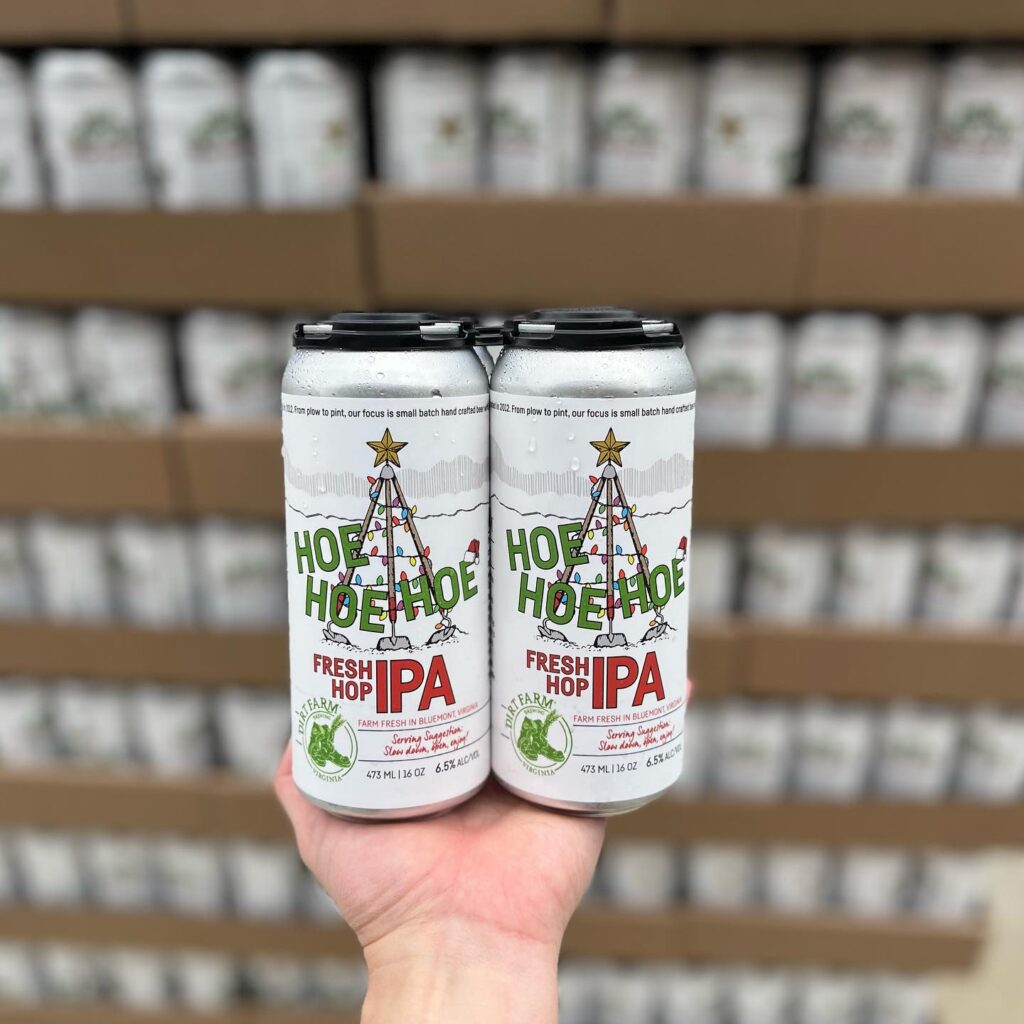 Hoe Hoe Hoe Fresh Hop IPA Beer Release Cans at Dirt Farm Brewing
