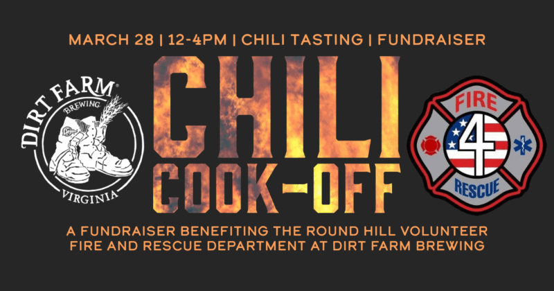 Flyer for the Chili Cook-Off benefiting round hill volunteer fire and rescue department at dirt farm brewing in Loudoun County, virginia