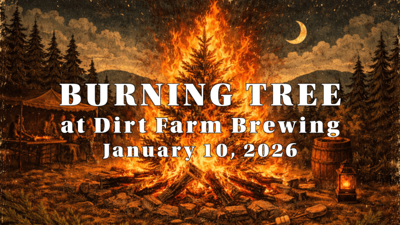 burning tree flyer with a Christmas tree in a bonfire at dirt farm brewing in loudoun county virginia