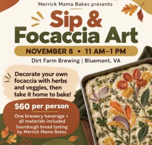 flyer for the sip & focaccia Art Workshop at dirt farm brewing in Loudoun county virginia